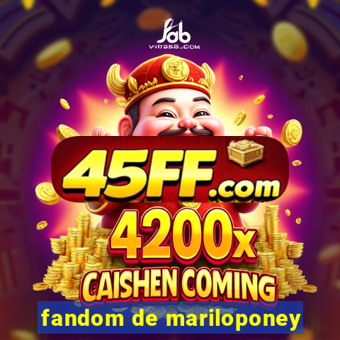 fandom de mariloponey